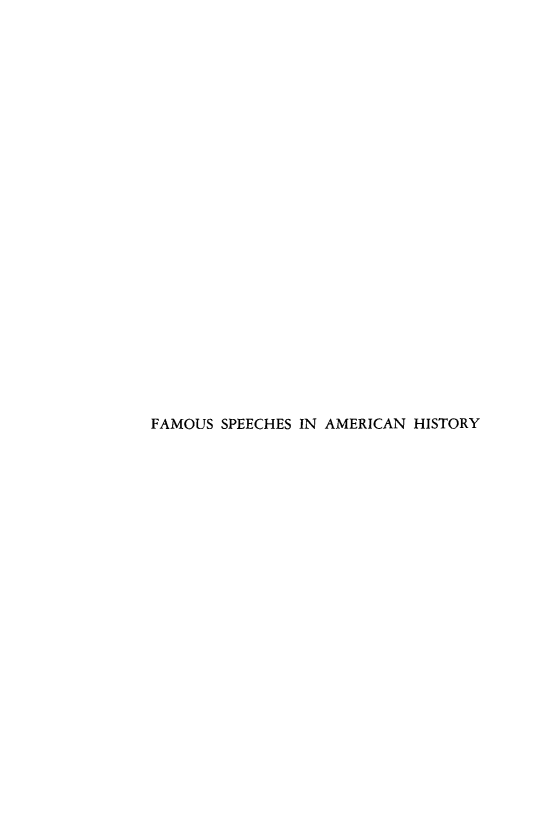 handle is hein.beal/fmspeah0001 and id is 1 raw text is: 
























FAMOUS SPEECHES IN AMERICAN HISTORY


