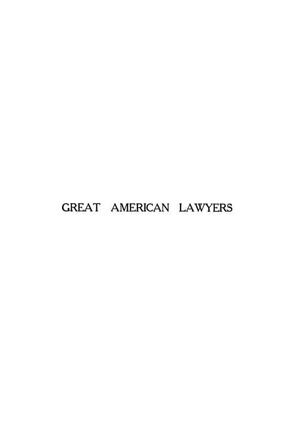handle is hein.beal/gramlifj0001 and id is 1 raw text is: GREAT AMERICAN LAWYERS


