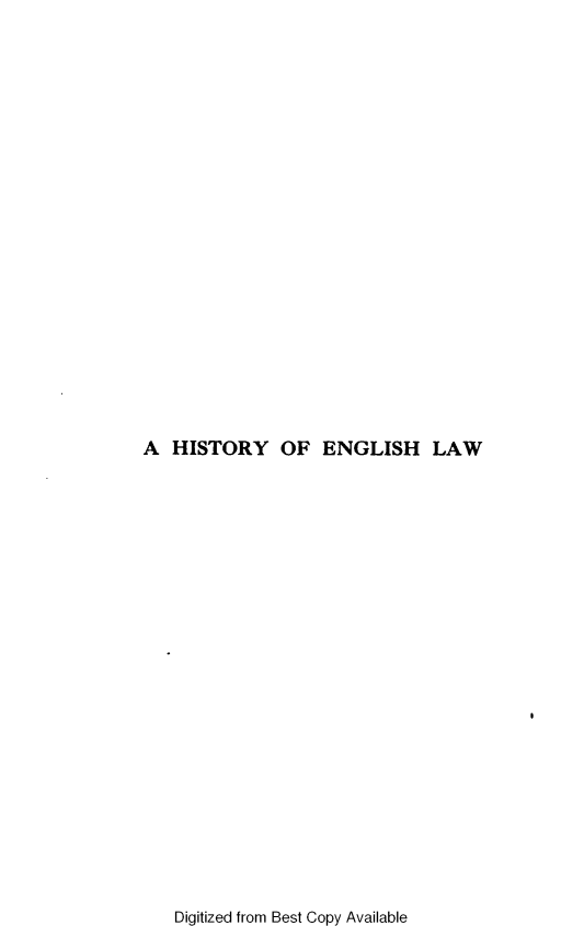 handle is hein.beal/htyeglw0004 and id is 1 raw text is: 





















A  HISTORY OF ENGLISH LAW


Digitized from Best Copy Available


