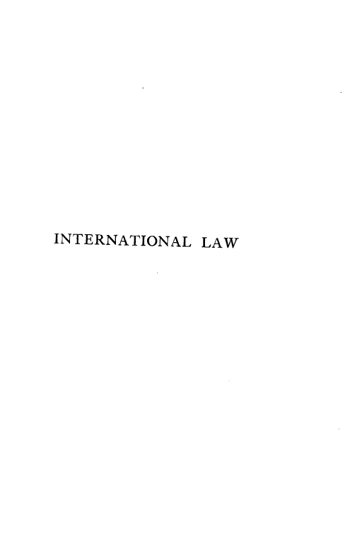 handle is hein.beal/intelw0001 and id is 1 raw text is: 












INTERNATIONAL LAW


