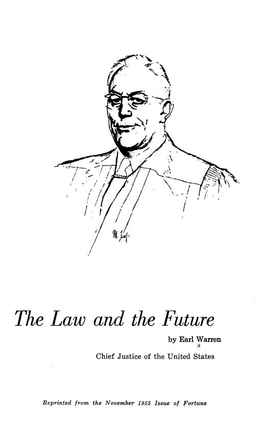 handle is hein.beal/lawfutr0001 and id is 1 raw text is: 






















     f          U










           II







Chief Justice of the United States


Reprinted from the November 1955 Issue of Fortune


