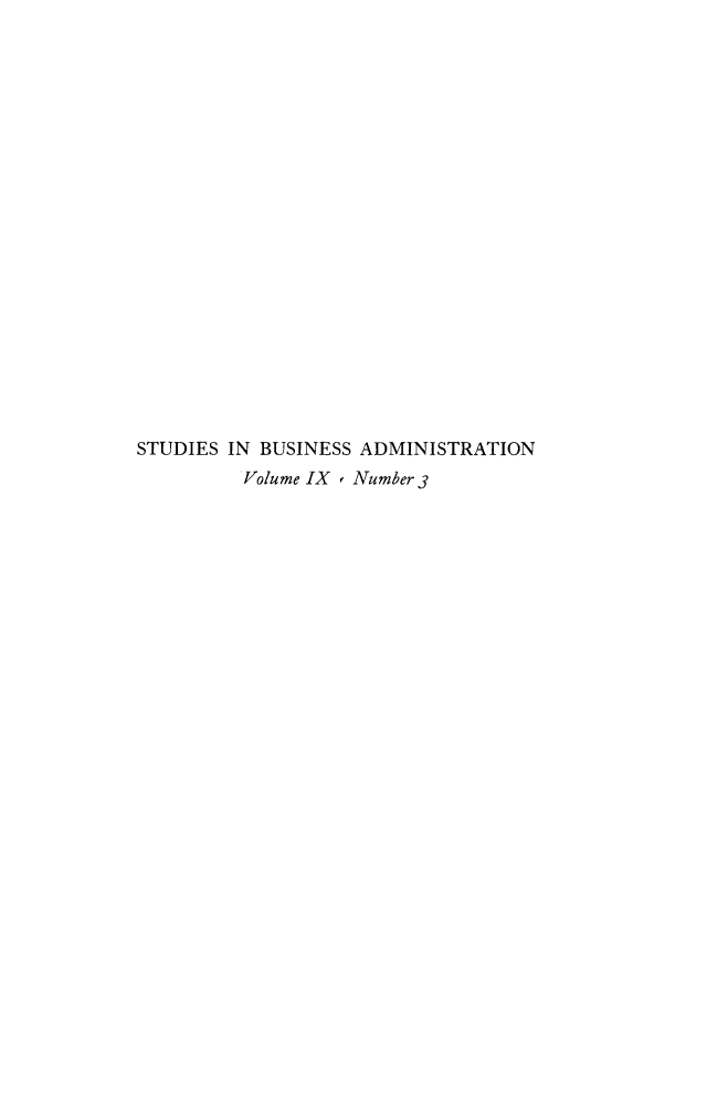 handle is hein.beal/lebackss0001 and id is 1 raw text is: STUDIES IN BUSINESS ADMINISTRATION
Volume IX , Number3


