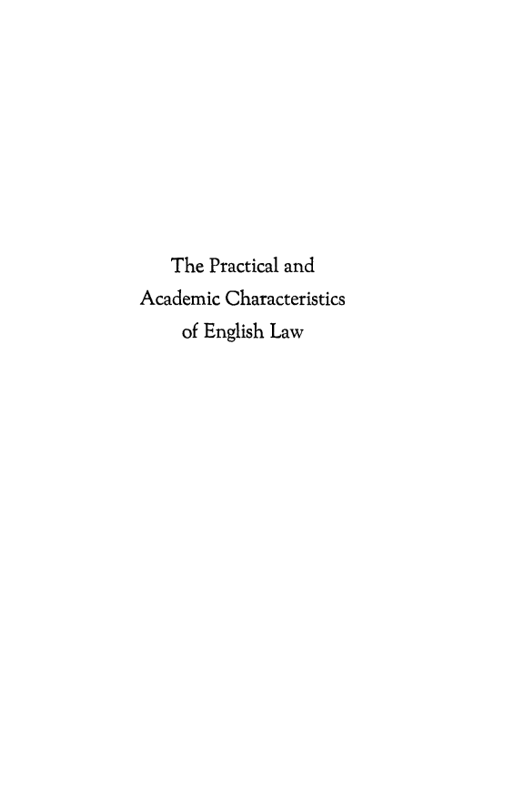 handle is hein.beal/prachengl0001 and id is 1 raw text is: 









    The Practical and
Academic  Characteristics
     of English Law


