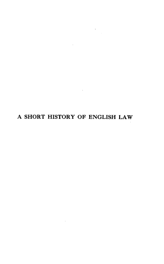 handle is hein.beal/shela0001 and id is 1 raw text is: A SHORT HISTORY OF ENGLISH LAW


