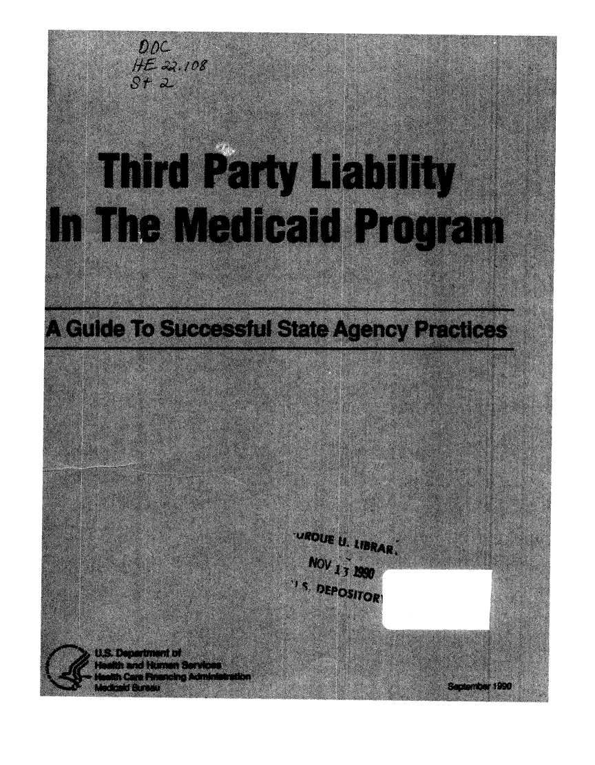 handle is hein.beal/thpylmedca0001 and id is 1 raw text is: 









    Thiord  Par  ty Liability


In  The   Medicaiod Program





A Guide To Successful State Agency Practices















                     OrPosig


     USDepearant of
     AN and Huma service
     Ieth Cae anencin  Administr11lo0
     heakmi &eMrre 19


