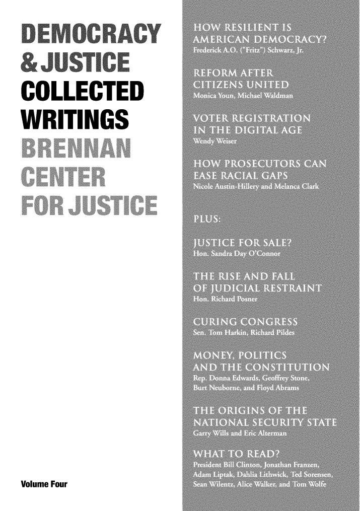 handle is hein.brennan/dmcyju0004 and id is 1 raw text is: DEMOCRACY
& JUSTICE
COLLECTED
WRITINGS


Volume Four


