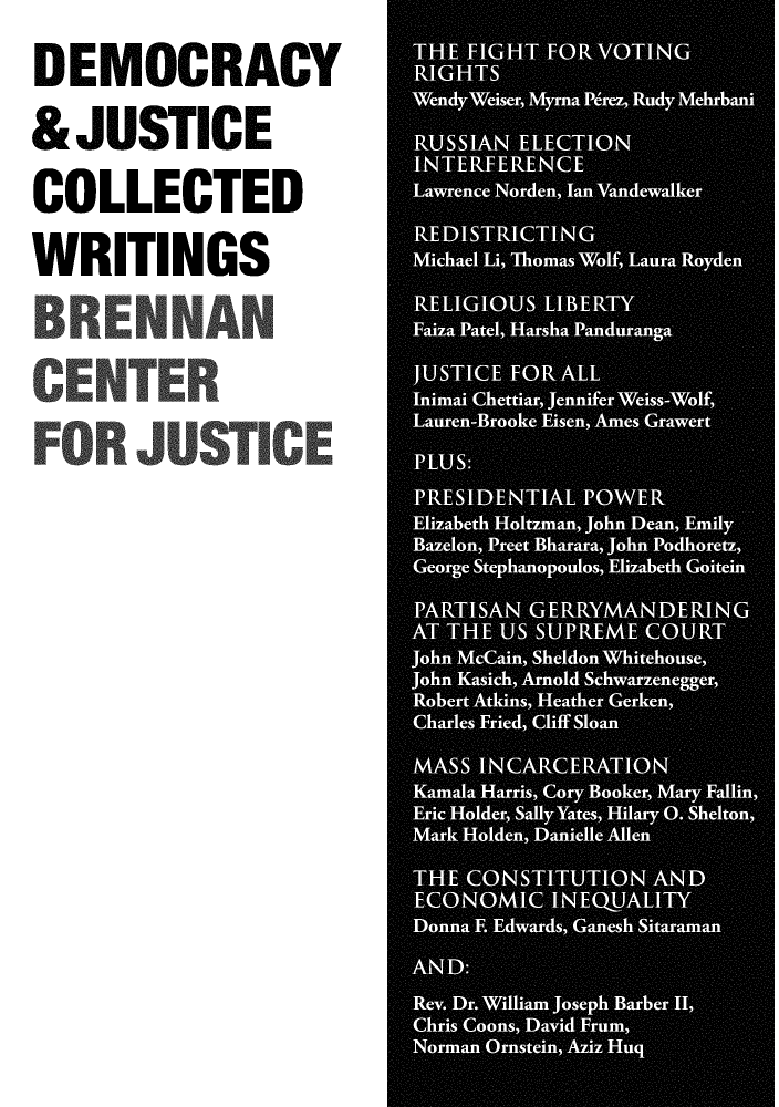 handle is hein.brennan/dmcyju0011 and id is 1 raw text is: DEMOCRACY
&JUSTICE
COLLECTED
WRITINGS



