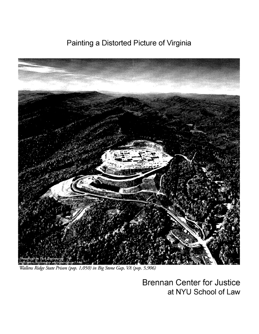 handle is hein.brennan/incppcens0001 and id is 1 raw text is: 



Painting a Distorted Picture of Virginia


- t -


Wallens Ridge State Prison (pop. 1,050) in Big Stone Gap, VA (pop. 5,906)


Brennan Center for Justice
        at NYU School of Law


