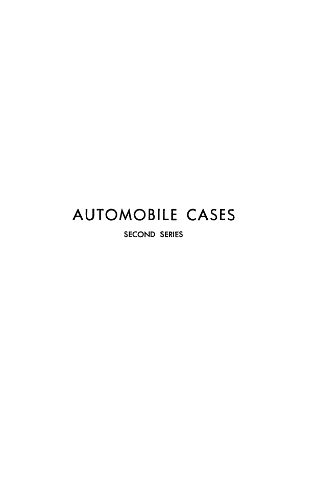 handle is hein.cases/acihcd0008 and id is 1 raw text is: AUTOMOBILE

SECOND SERIES

CASES


