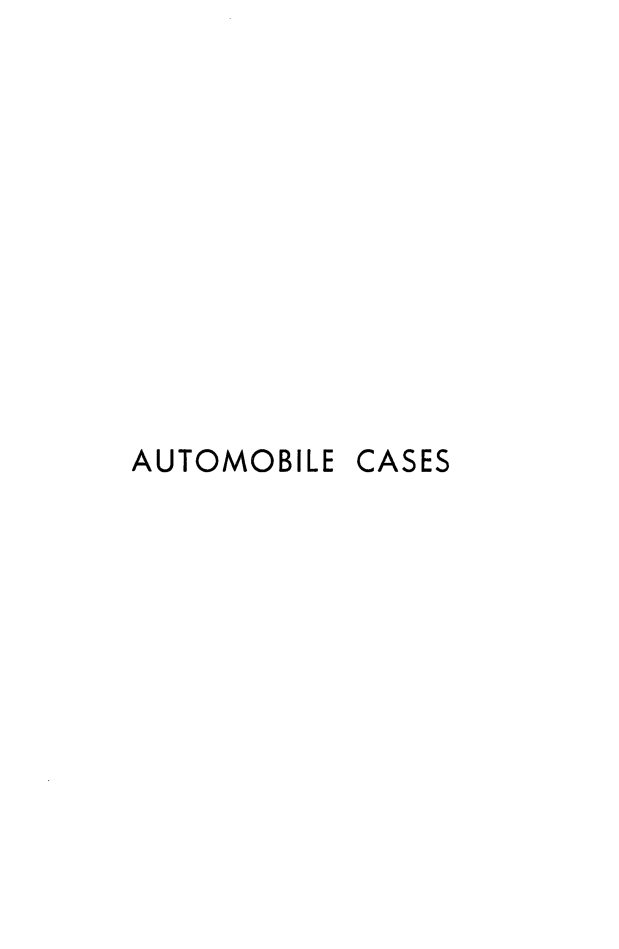 handle is hein.cases/autoc0004 and id is 1 raw text is: AUTOMOBILE

CASES


