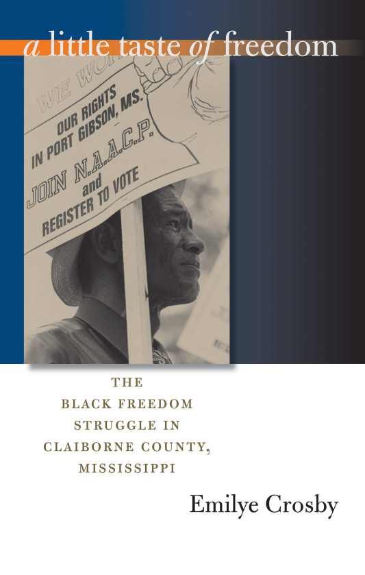 handle is hein.civil/litasfre0001 and id is 1 raw text is: 


























      THE
  BLACK FREEDOM
  STRUGGLE IN
CLAIBORNE COUNTY,
   MISSISSIPPI


              Emilye Crosby


