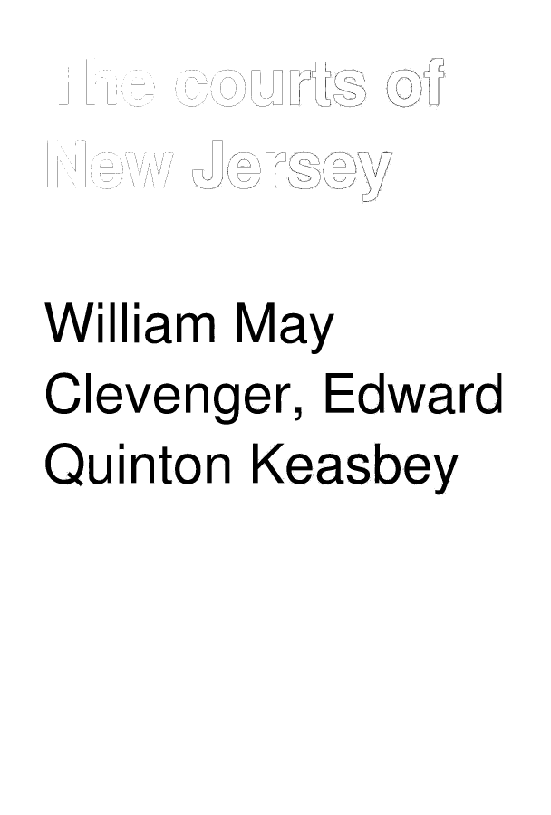handle is hein.congcourts/cnjoc0001 and id is 1 raw text is: k ) ~


William May


Clevenger, Edward
Quinton Keasbey


