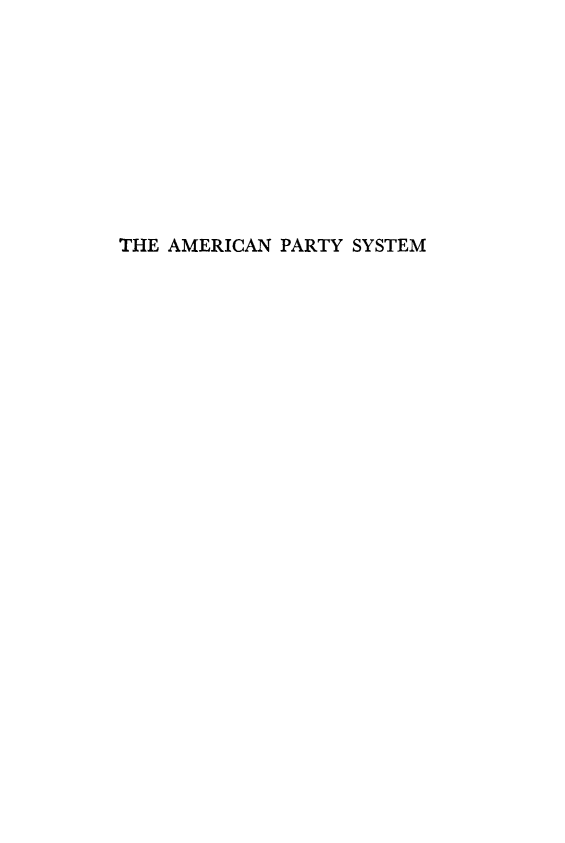 handle is hein.cow/amptyse0001 and id is 1 raw text is: 










THE AMERICAN PARTY SYSTEM


