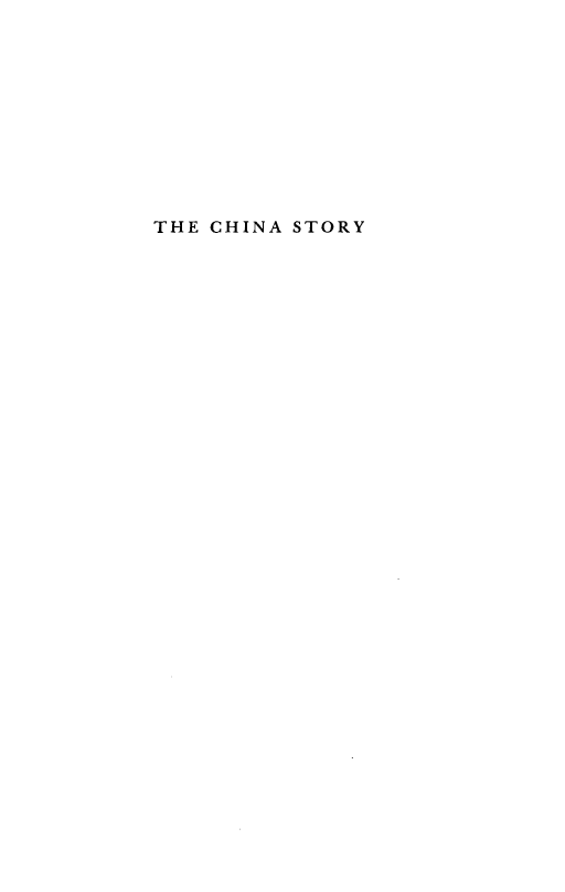 handle is hein.cow/chsty0001 and id is 1 raw text is: 











THE CHINA STORY


