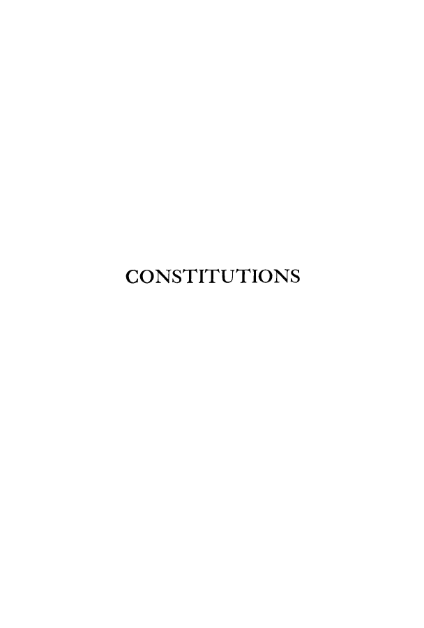 handle is hein.cow/cnstions0001 and id is 1 raw text is: ï»¿CONSTITUTIONS


