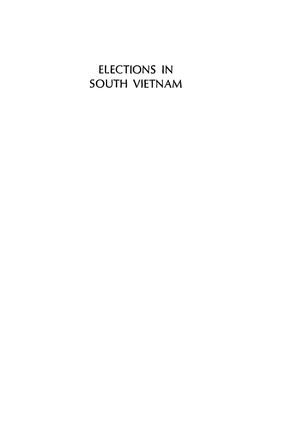 handle is hein.cow/elsthvt0001 and id is 1 raw text is: ELECTIONS IN
SOUTH VIETNAM


