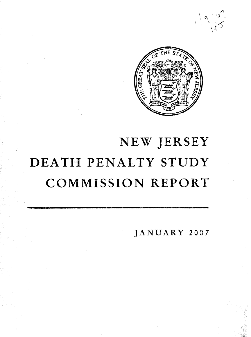 handle is hein.death/njdpsre0001 and id is 1 raw text is: -el

NEW JERSEY
DEATH PENALTY STUDY
COMMISSION REPORT

JANUARY 2007

10  111111111 1 N--,


