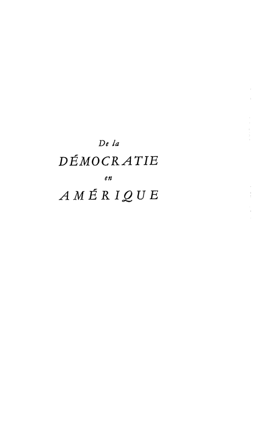 handle is hein.demia/ddmcrqm0002 and id is 1 raw text is: 










    De la
DEMOCRATIE
     en
AM.RIQUE


