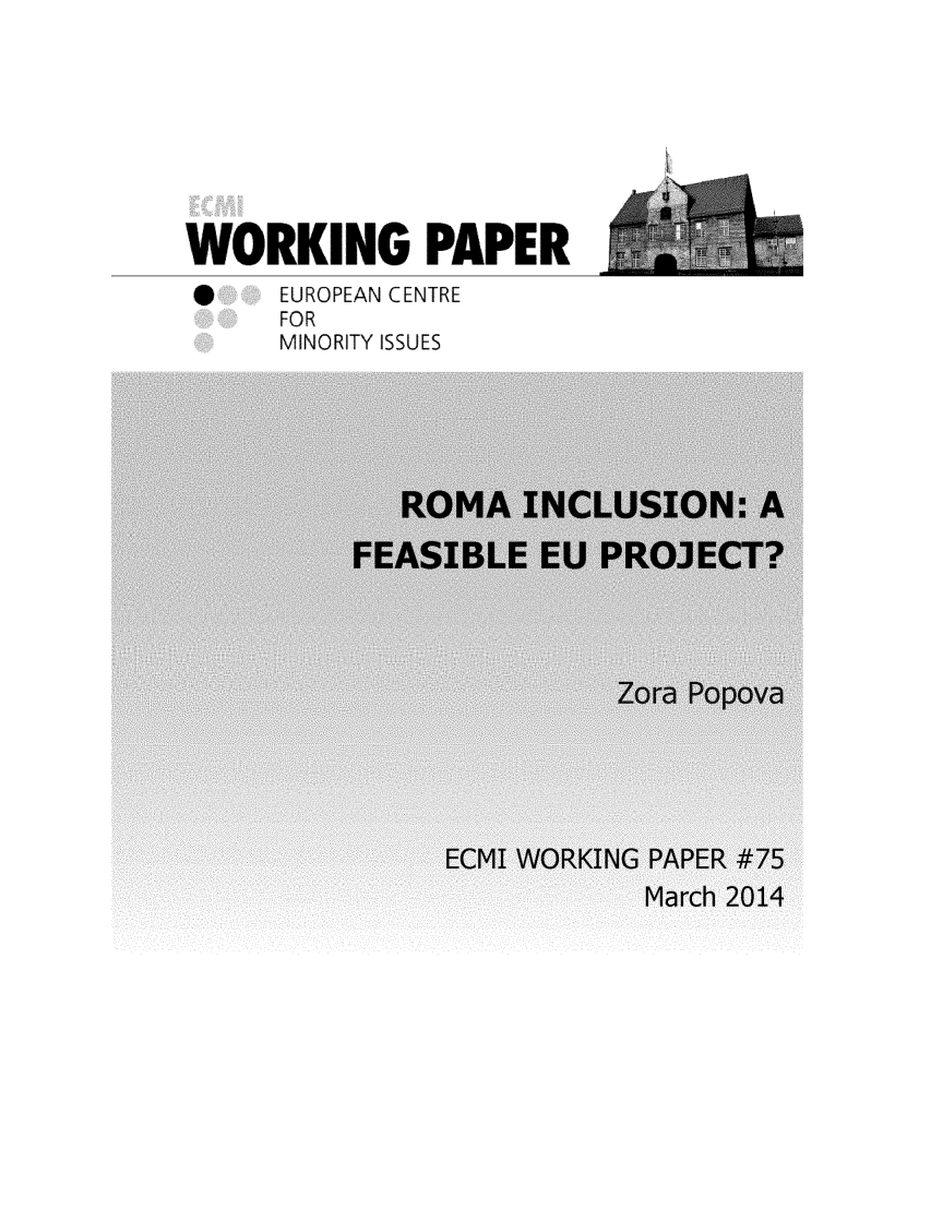 handle is hein.ecmi/ecmiwp0075 and id is 1 raw text is: WORKING PAPER
 EUROPEAN CENTRE
FOR
MORITY ISSUES


