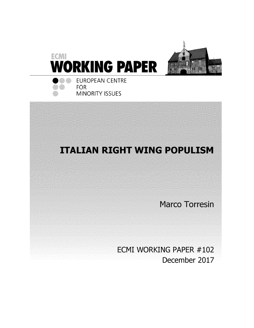 handle is hein.ecmi/ecmiwp0102 and id is 1 raw text is: 






WORKING PAPER
0     EUROPEAN CENTRE
      FOR
      MINORITY ISSUES


December 2017


