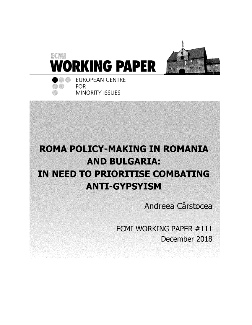 handle is hein.ecmi/ecmiwp0111 and id is 1 raw text is: 







WORKING PAPER
*     EUROPEAN CENTRE
      FOR
      MINORITY ISSUES


