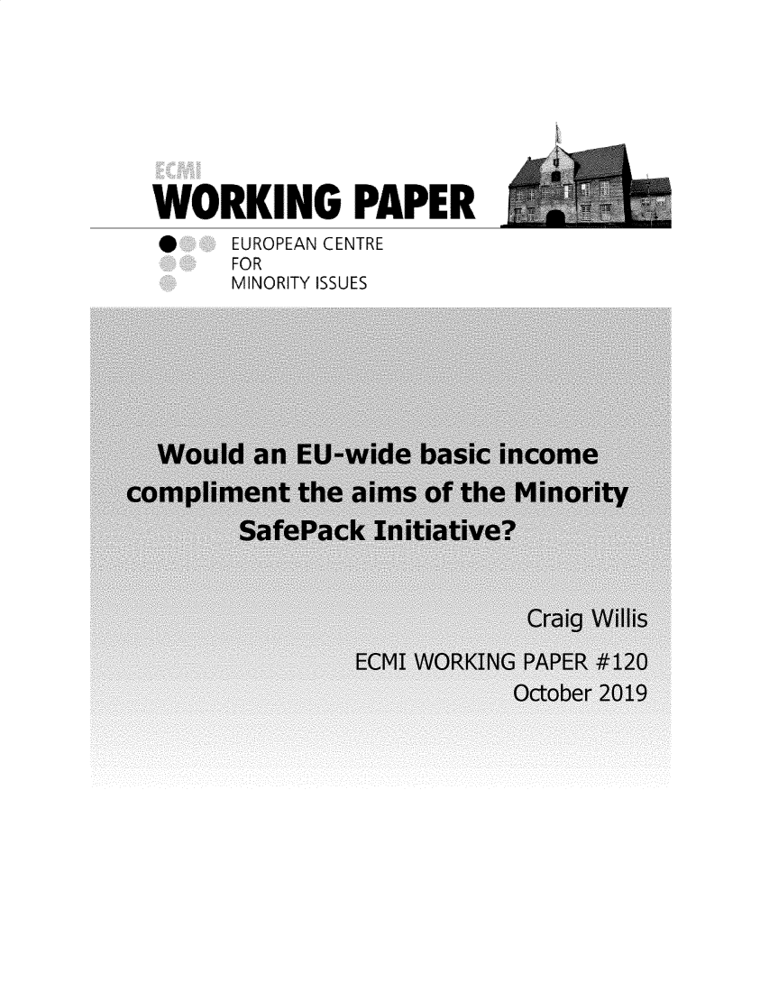 handle is hein.ecmi/ecmiwp0120 and id is 1 raw text is: 







WORKING PAPER
*     EUROPEAN CENTRE
      FOR
      MINORITY ISSUES


