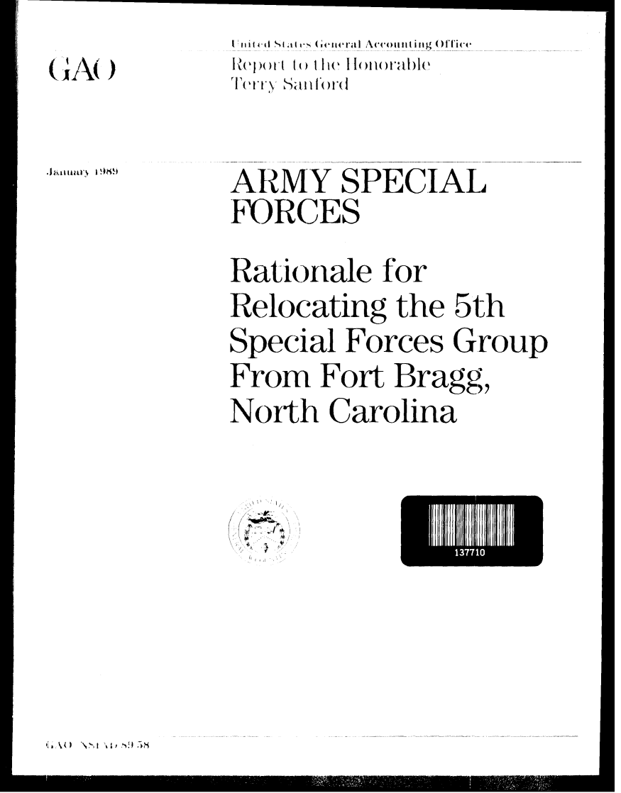 handle is hein.gao/gaobabpft0001 and id is 1 raw text is: Repor)  t - I  i iIA l  Ibig ,t l


(AO


.hialliakl  OW)


ARMY SPECIAL
FORCES
Rationale for
Relocating the 5th
Special Forces Group
From Fort Bragg,
North Carolina


'(a ko V- f  I) Yj,-)s


