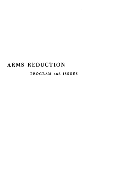 handle is hein.hoil/asrnpm0001 and id is 1 raw text is: 












ARMS  REDUCTION
       PROGRAM and ISSUES


