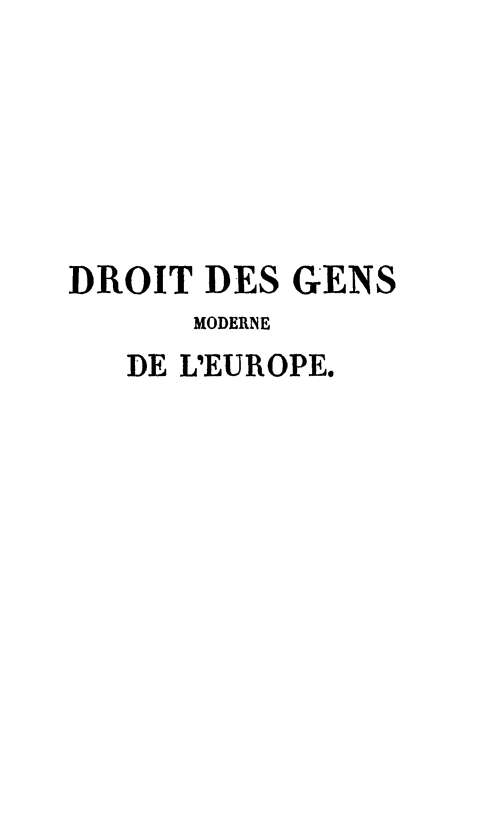 handle is hein.hoil/drgenmod0001 and id is 1 raw text is: ï»¿DROIT DES GENS
MODERNE
DE LEUROPE.


