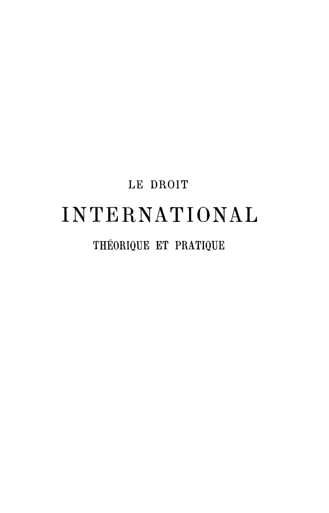 handle is hein.hoil/drinttheo0002 and id is 1 raw text is: ï»¿LE DROIT
INTERNATIONAL
THRORIOUE ET PRATIOUE


