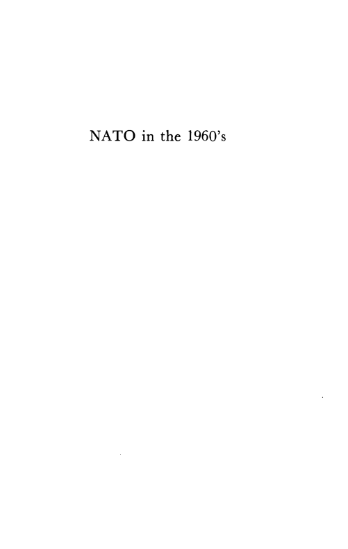 handle is hein.hoil/natoiminp0001 and id is 1 raw text is: NATO in the 1960's


