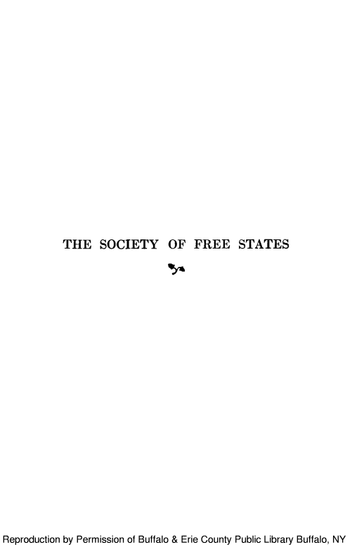 handle is hein.hoil/socifrest0001 and id is 1 raw text is: THE SOCIETY OF FREE STATES

Reproduction by Permission of Buffalo & Erie County Public Library Buffalo, NY


