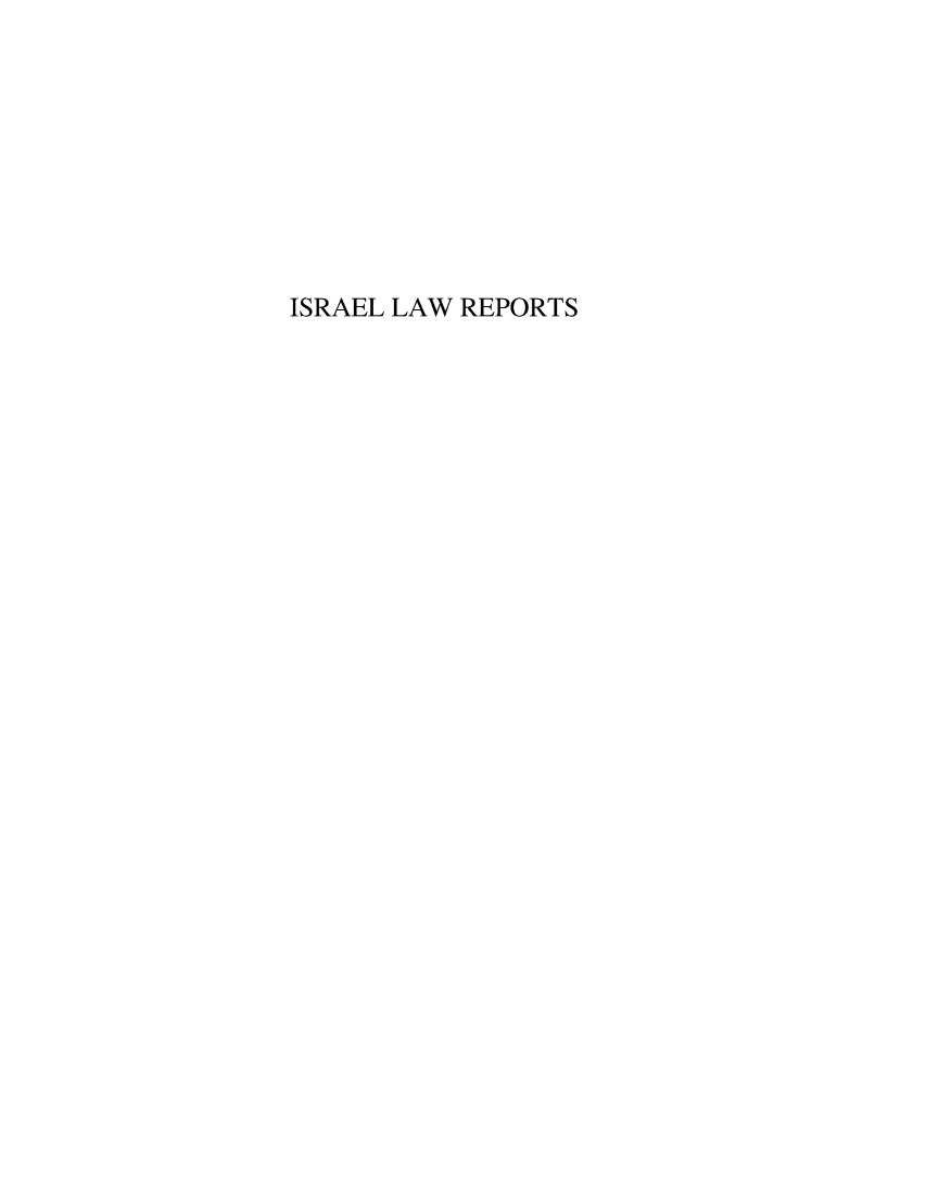 handle is hein.ilawr/israellr0028 and id is 1 raw text is: 









ISRAEL LAW REPORTS


