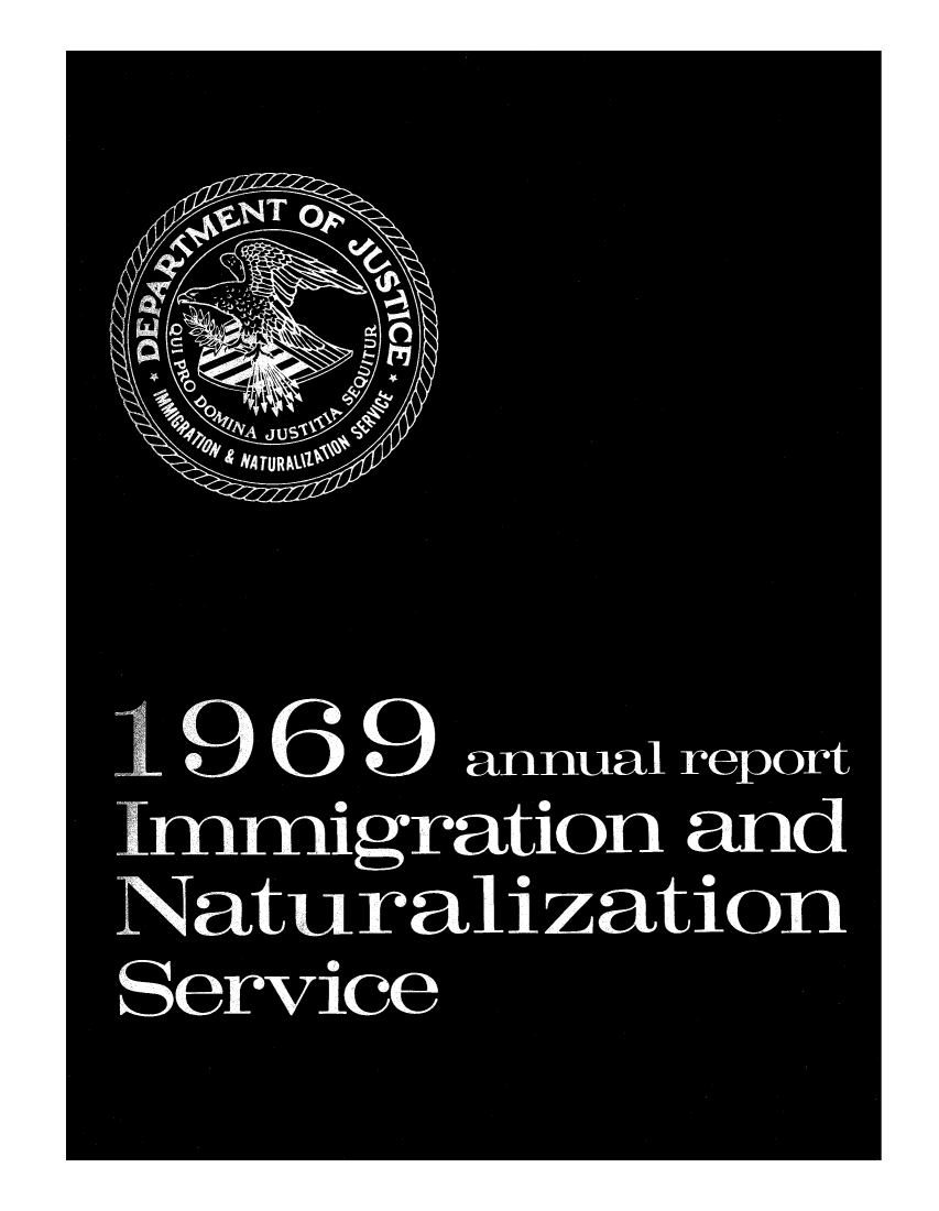 handle is hein.immigration/arimiizase0028 and id is 1 raw text is: NA TU RA
9 6 9annual report
r nmi~g ration and
.-Natur ali z ation
Service


