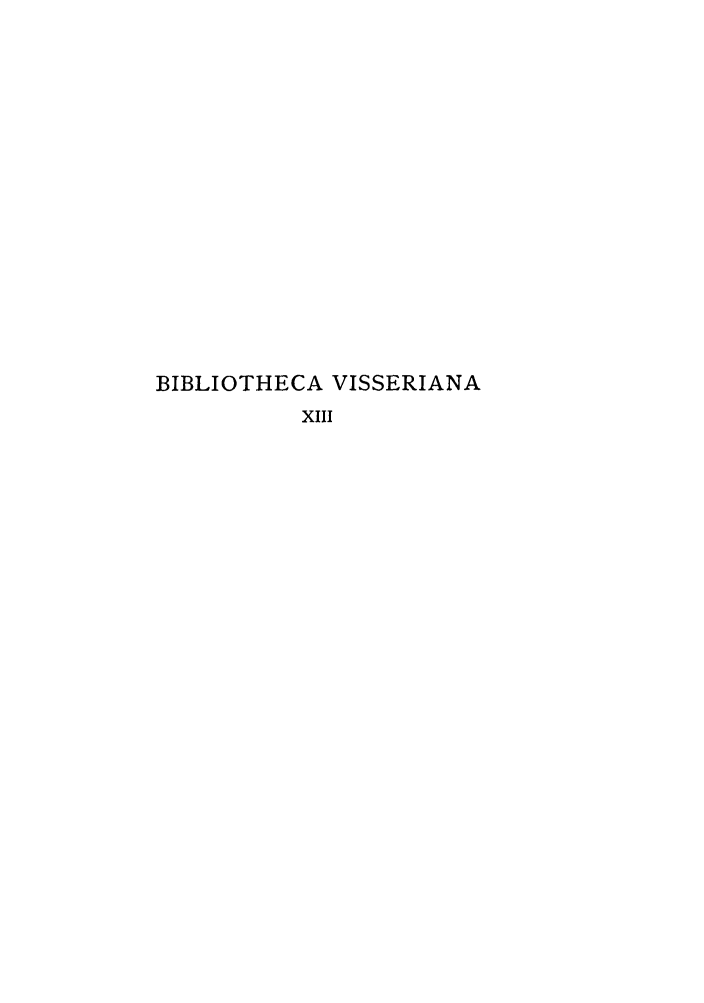 handle is hein.intyb/bibvidis0013 and id is 1 raw text is: BIBLIOTHECA VISSERIANA
XIII


