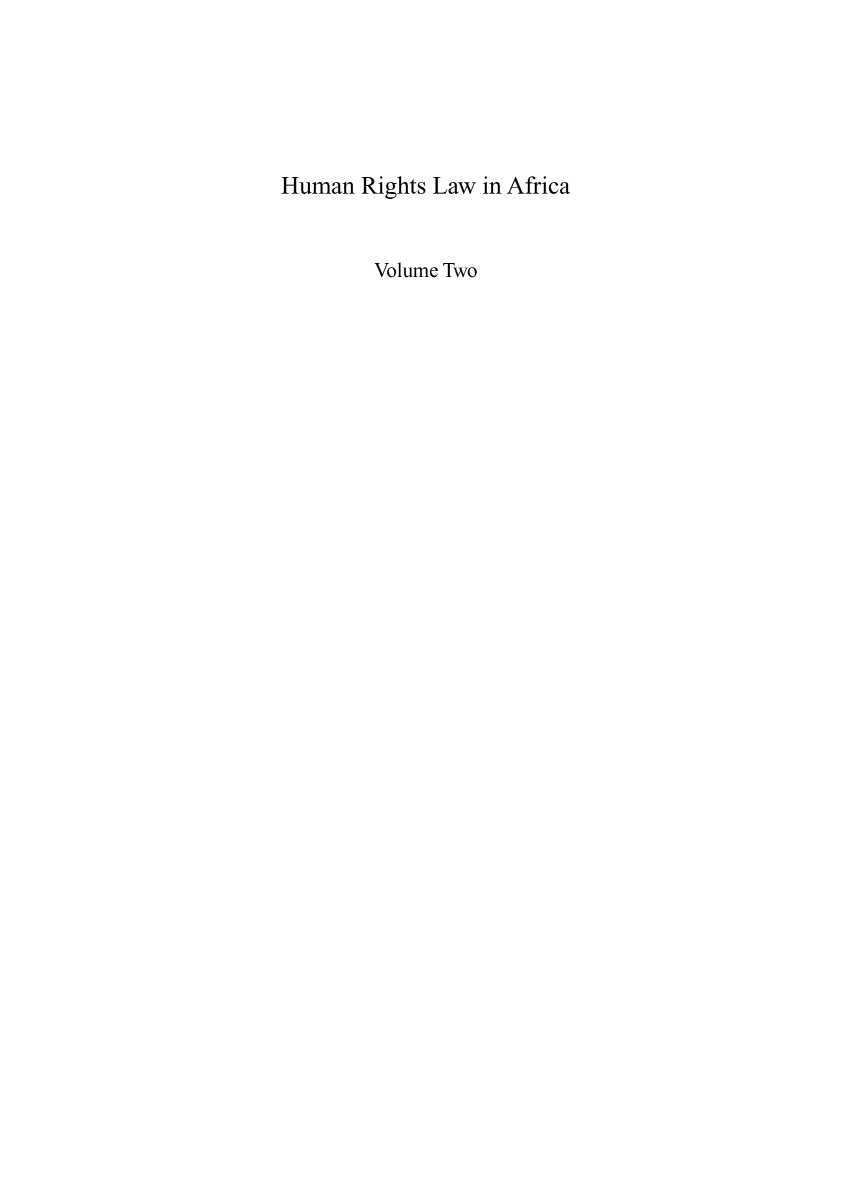 handle is hein.intyb/humrafr0002 and id is 1 raw text is: Human Rights Law in Africa
Volume Two


