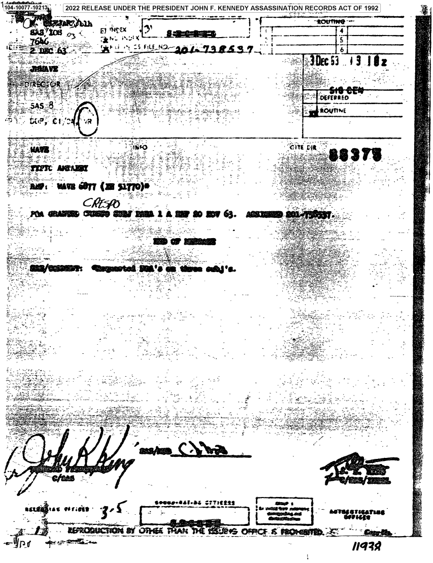 handle is hein.jfk/jfkarch71188 and id is 1 raw text is: 1 104-10077-10213  2022 RELEASE UNDER THE PRESIDENT JOHN F. KENNEDY ASSASSINATION RECORDS ACT OF 1992 '



   V   Ali S!                                          ,tG J_          _      _____ 4 _ ____


         *- 3 i.             __  - -                                                   .

   .a L' 'waa- - -__     `-v....                               -' - ,ya


          t= - -


  _~ - . - -ow


--     ..  .     f
=x   _rc    ti


I               _-


~LAinUV63.


      Oy ' t LA K.:.N1a.s
- y1 ~ :k.'V `A63TIrY*,' C:'i
  - - ';s   ,- ,'''




  - 'I`




     *   ,


_.eX Rx  ym -


.-    i    «, ,; --=- .- -.  _.. . -     -` _._        -:- '  c .- - '---:-..s- . ma?:-_ =t -
       x.'r~~                         ::o;- *. ~..r=. °,,~ . c.. f.- -!. - - - - -- -







7


R ~ ~ ~ ~ ~ ~ ~ ~ ~ ~ 1 M  -t .. __., .. . r..y   s+s  mt


'`' ... -'. . v -- '- -


  - ^:Fy   ,'. -ate .5c,_

L 'F b ^        
a_-    -





s    - - ':   -
_ _ - . _


,J- .. 4 t'- tY-
2  i$:-*_`a AMA .: '^ r_ _


  


:'


