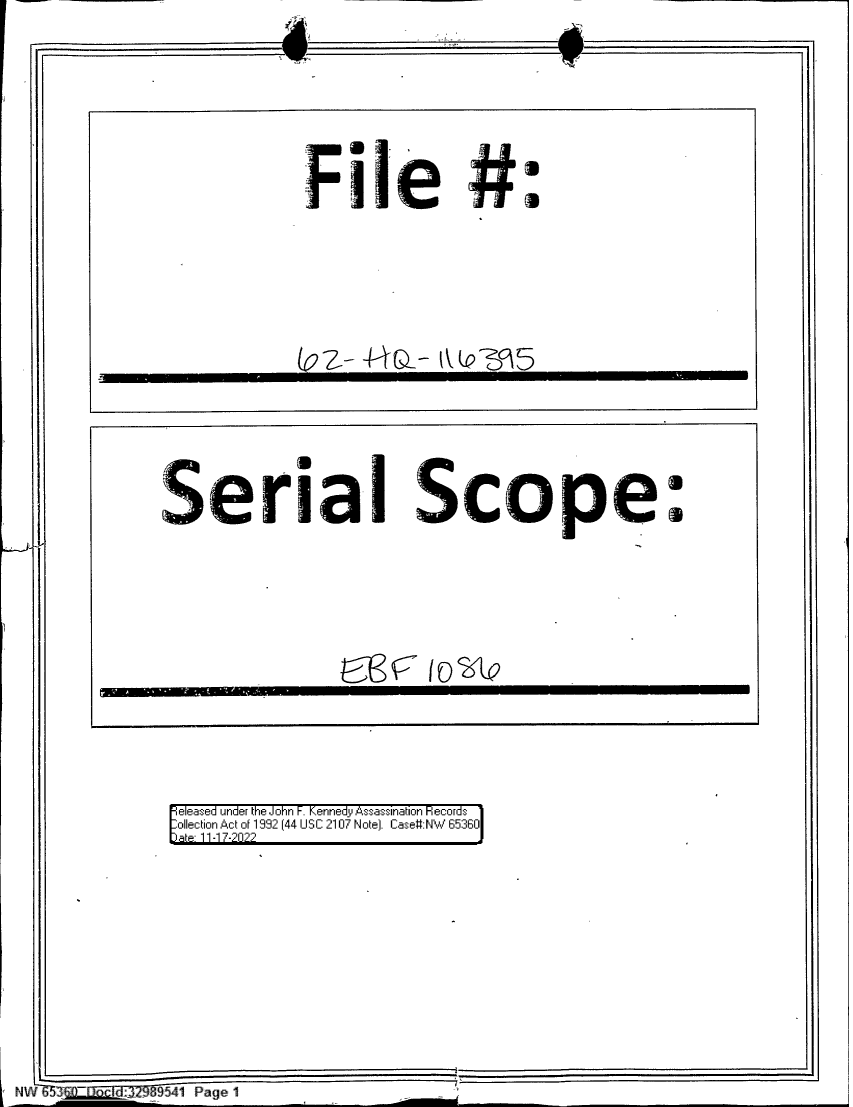 handle is hein.jfk/jfkarch80188 and id is 1 raw text is: File #:
Serial Scope:

Sease under the John  Kennedy Assassination Records
ollection Act of 1992 (44 USC 2107 Note). CaseW#NW 653601

NW         94Page 1



