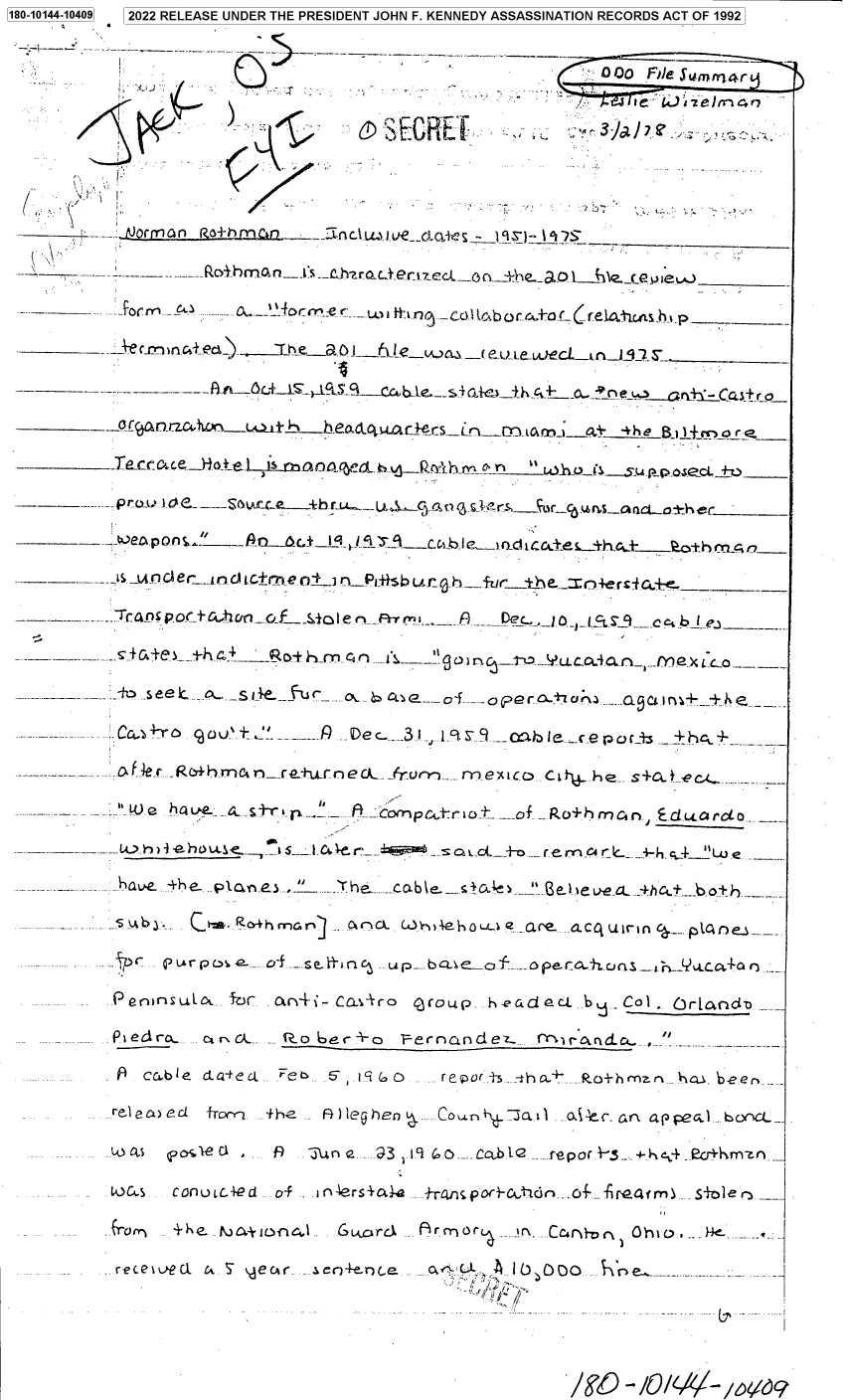 handle is hein.jfk/jfkarch82804 and id is 1 raw text is: 180-10144-10409  2022 RELEASE UNDER THE PRESIDENT JOHN F. KENNEDY ASSASSINATION RECORDS ACT OF 1992
O 40 FileJ~injmrq
4.e
-     e--._nc....._..C4m1a 1         J &U,'_.__a le.__enW2 _ts_____
- _    -- --  -- .- .-._~LJ ....:.._. .we. 4.. llQ-:....h  4~'..  ±z, C~ºp eCn ~
-_      e~slt SJQTrJr~ an4i-ca4r gc~t.hreadcL..ba_ Cot. r   _...-
_~~ ___..__c    e a  rnd Lct_ .±r!n e  rvJ j+o  erng h f'L. nrand.+._. __.-.---_.__.
_._.._.. -TPcablepocte~c ofb. &io, ct  A-ri__ _ . ) . ha ....ko hn 4-h b±. e n.._
r___ -  se -l from+he.. )i  he,.    .._._o   r 3411-oAc_   a peatr~4....rL-
w-c as   u  c .._ --n--9 .a ,9   epw3  hc.p.+ mn._
kos of   t Vet.. oR-+hm   n )erwrnec  .ir-mneof-,hn-G: G ftierm.. 5l+C   r _.._
_ .  .. eteC  c. S'e  dea+r. ..e~ n~     X00mp ti~L o   ..or ne_--.._.._...__..:__
- ~h)~-    IS-s~L- -r~ avc Ihciu


