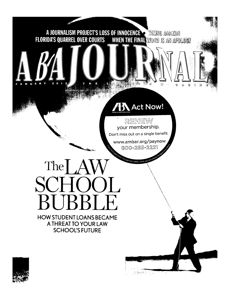 handle is hein.journals/abaj98 and id is 1 raw text is: k 7°k  k  )i1

The JAW
SCHOOL
BUBBLE
HOW STUDENT LOANS BECAME
A THREAT TO YOUR LAW
SCHOOL'S FUTURE

I  Arill


