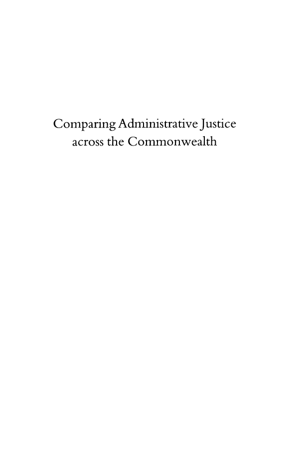 handle is hein.journals/actj2006 and id is 1 raw text is: Comparing Administrative Justice
across the Commonwealth


