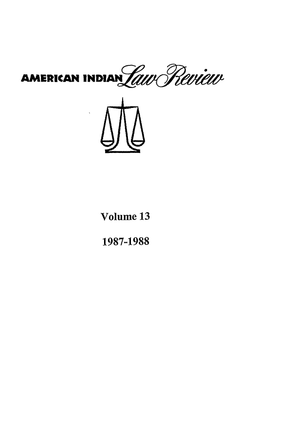 handle is hein.journals/aind13 and id is 1 raw text is: AMERICAN INDIM4Ze  (5W 5

Volume 13
1987-1988



