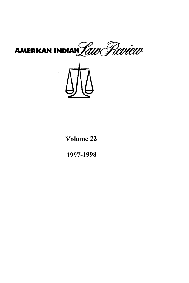 handle is hein.journals/aind22 and id is 1 raw text is: AMERICAN INDIANZW

Volume 22
1997-1998


