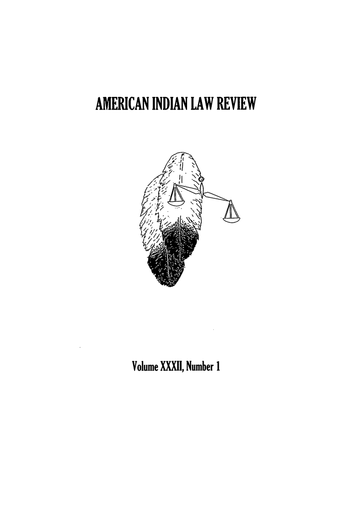 handle is hein.journals/aind32 and id is 1 raw text is: AMERICAN INDIAN LAW REVIEW

Volume XXXII, Number I


