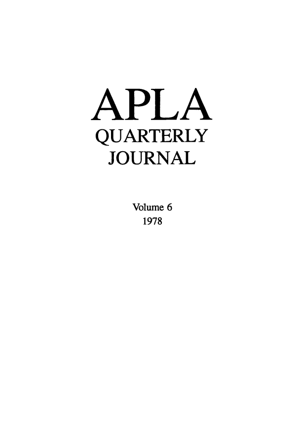 handle is hein.journals/aiplaqj6 and id is 1 raw text is: APLA
QUARTERLY
JOURNAL
Volume 6
1978


