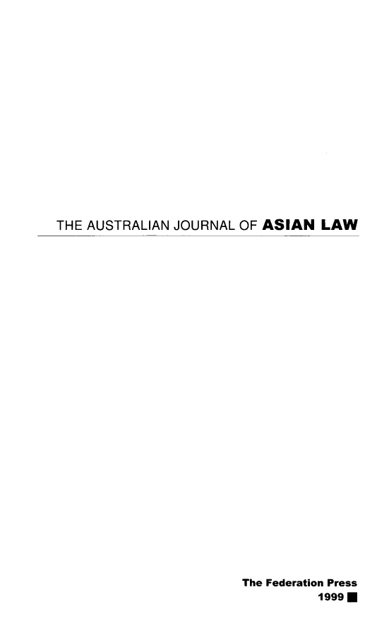 handle is hein.journals/ajal1 and id is 1 raw text is: THE AUSTRALIAN JOURNAL OF ASIAN LAW

The Federation Press
1999 N


