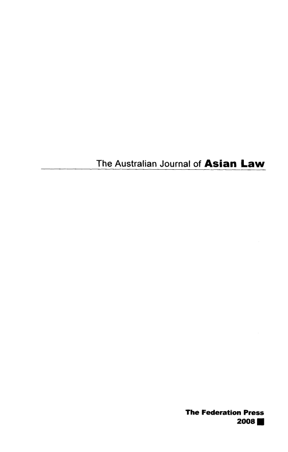 handle is hein.journals/ajal10 and id is 1 raw text is: The Australian Journal of Asian Law

The Federation Press
2008 N


