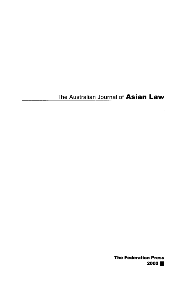 handle is hein.journals/ajal4 and id is 1 raw text is: The Australian Journal of Asian Law

The Federation Press
2002 M


