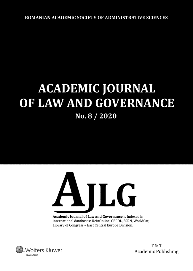 handle is hein.journals/ajlg8 and id is 1 raw text is: 



















































               JLLG


            Academic Journal of Law and Governance is indexed in
            international databases: HeinOnline, CEEOL, SSRN, WorldCat,
            Library of Congress - East Central Europe Division.




                                                        T&T
Volters  Kluwer                                  Academic Publishing
Romanja


