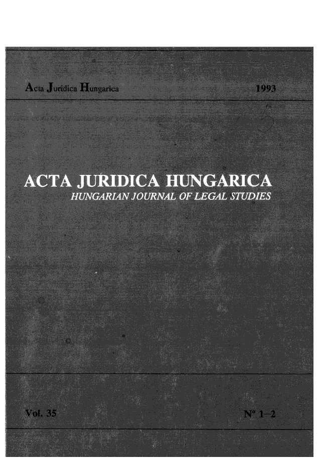 handle is hein.journals/ajur35 and id is 1 raw text is: 







AcA  JURIDICA  HUNGARICAl199



     H  A N  R  OL    STUDIES


